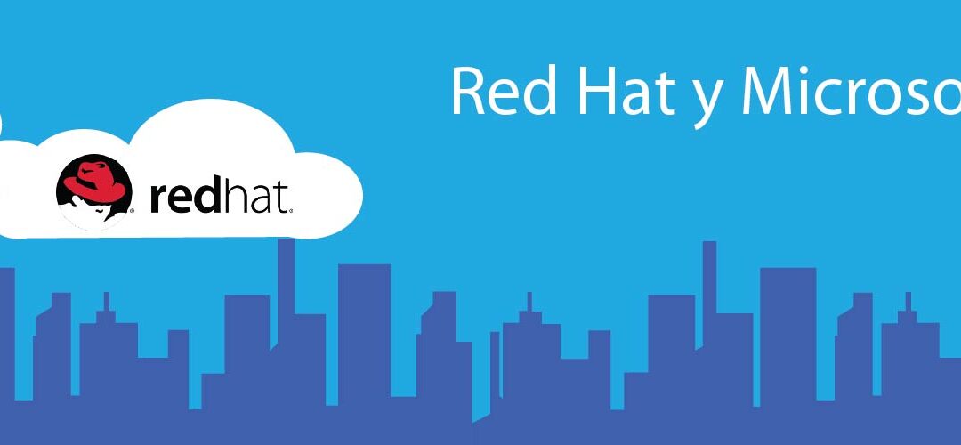 Red hat y Microsoft unidos en Azure