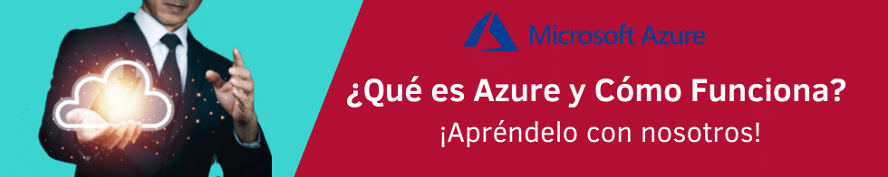 ¿Qué es Azure y Cómo Funciona? ¡Apréndelo con Nosotros!