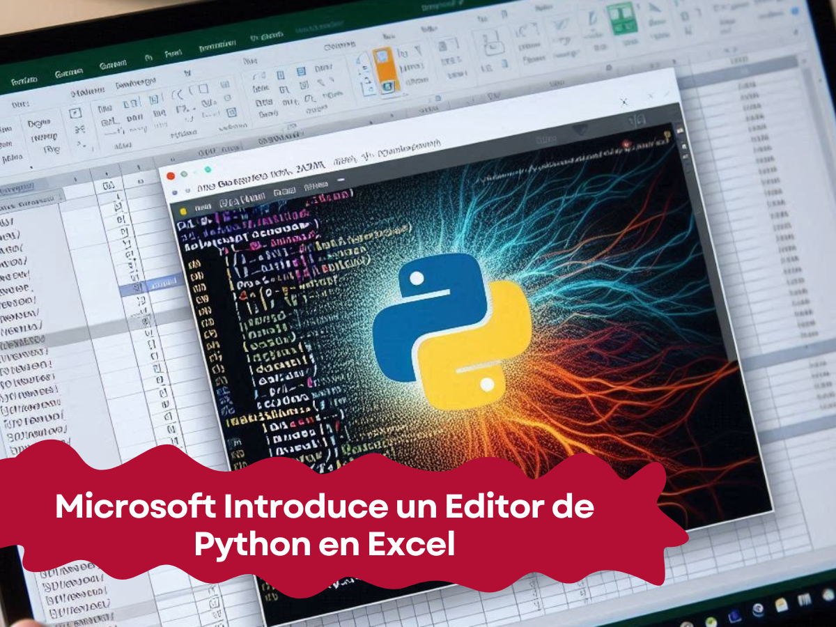 Microsoft Introduce un Editor de Python en Excel - Executrain
