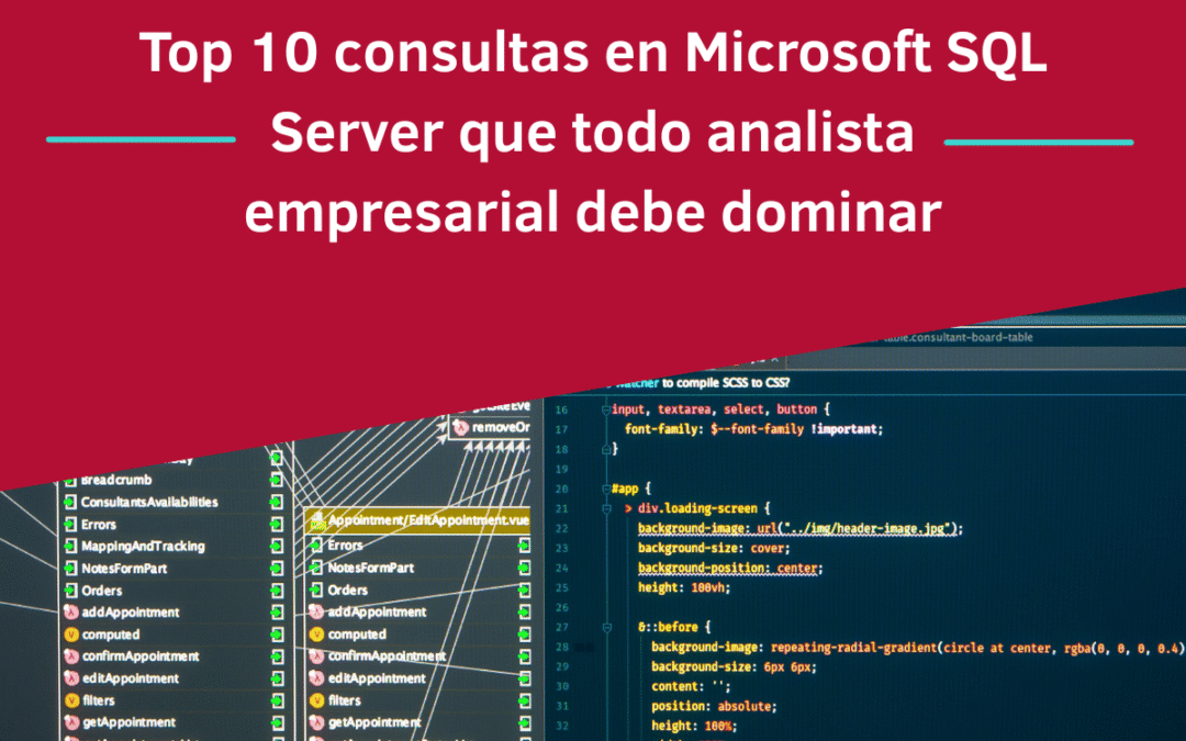 Top 10 consultas en Microsoft SQL Server que todo analista empresarial debe dominar